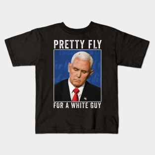 Pretty fly for a white guy Kids T-Shirt